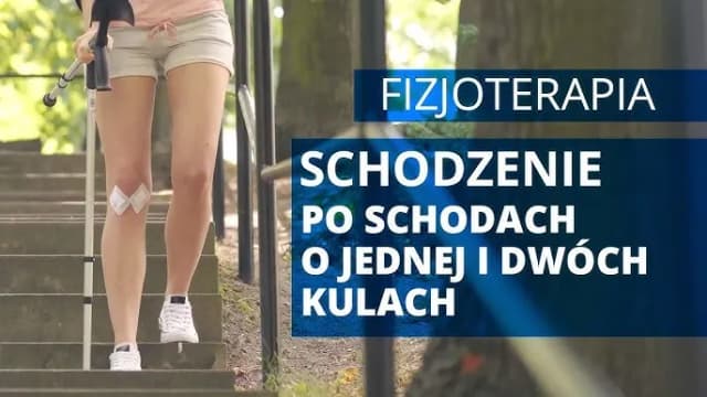 Jak chodzić o kulach po schodach bez ryzyka upadku i kontuzji Jak chodzić o kulach po schodach bez ryzyka upadku i kontuzji